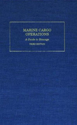 Marine Cargo Operations: A Guide to Stowage