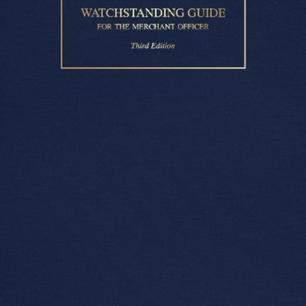 Watchstanding Guide for the Merchant Officer