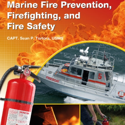 Study Guide for Marine Fire Prevention, Firefighting, & Fire Safety