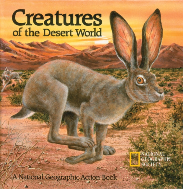 Creatures of the Desert World Popup Book National Geographic Action Book