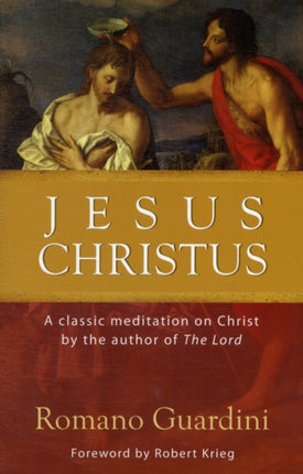 JESUS CHRISTUS BY GUARDINI ROMANOAUTHORPAPERBACK