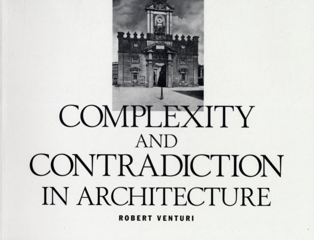 Complexity and Contradiction in Architecture