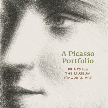 A Picasso Portfolio: Prints from The Museum of Modern Art