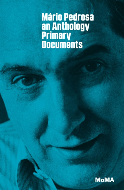 Mário Pedrosa: Primary Documents