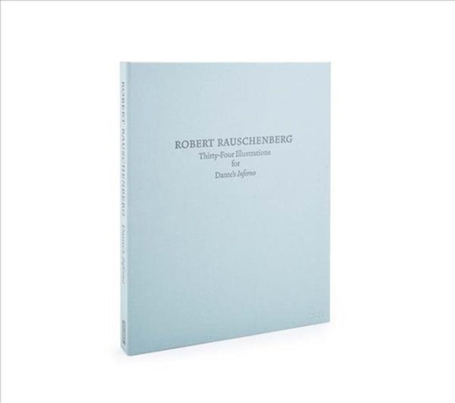 Robert Rauschenberg: Thirty-Four Drawings for Dante’s Inferno