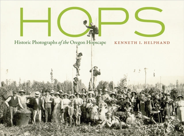 Hops  Historic Photographs of the Oregon Hopscape