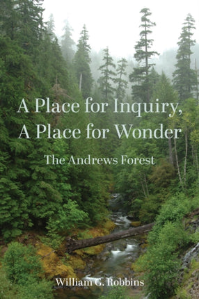 A Place for Inquiry A Place for Wonder  The