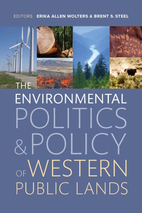 The Environmental Politics and Policy of Western