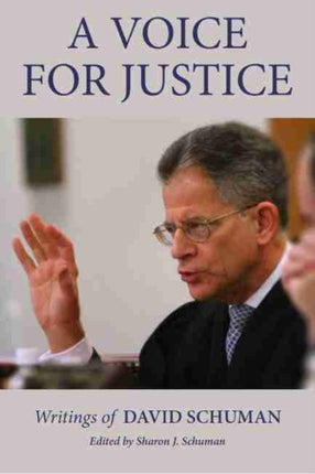 A Voice for Justice  Writings of David Schuman