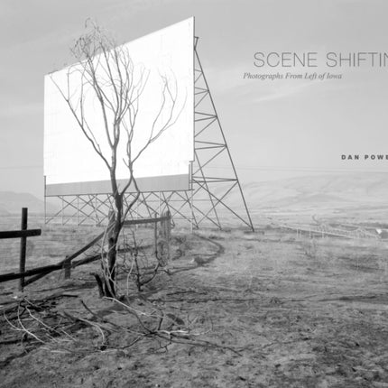 Scene Shifting  Photographs from Left of Iowa