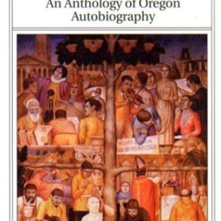 Many Faces  An Anthology of Oregon Autobiography
