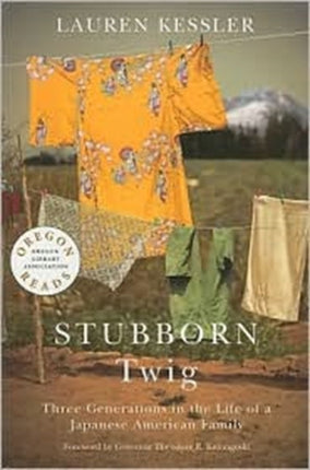 Stubborn Twig  Three Generations in the Life of a