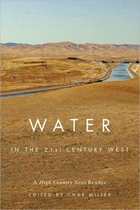 Water in the 21stCentury West  A High Country