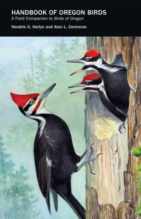 Handbook of Oregon Birds  A Field Companion to