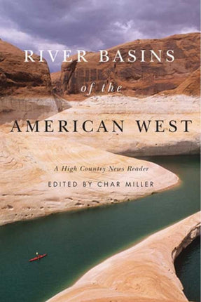 River Basins of the American West  A High Country