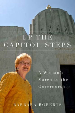 Up the Capitol Steps  A Womans March to the