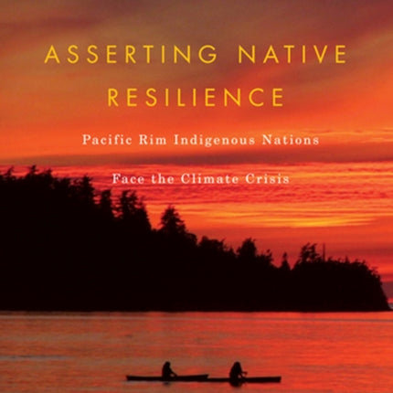 Asserting Native Resilience  Pacific Rim