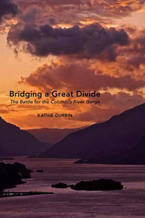 Bridging a Great Divide  The Battle for the