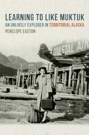 Learning to Like Muktuk  An Unlikely Explorer in
