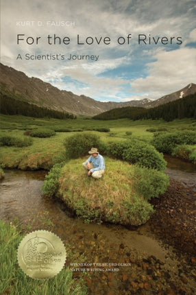 For the Love of Rivers  A Scientists Journey