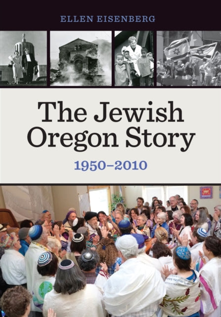 The Jewish Oregon Story  19502010