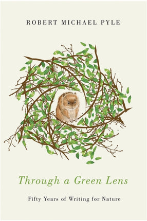Through a Green Lens  Fifty Years of Writing for