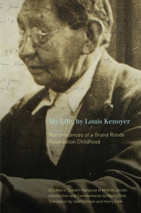 My Life by Louis Kenoyer  Reminiscences of a