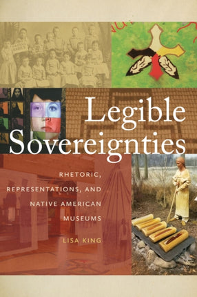 Legible Sovereignties  Rhetoric Representations