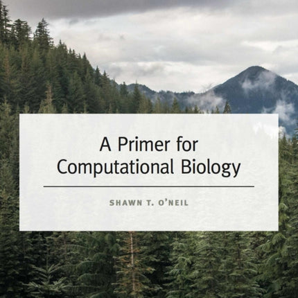 A Primer for Computational Biology