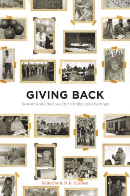 Giving Back  Research and Reciprocity in Indigenous Settings