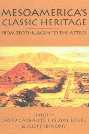 Mesoamericas Classic Heritage