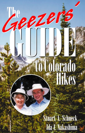 The Geezers Guide to Colorado Hikes