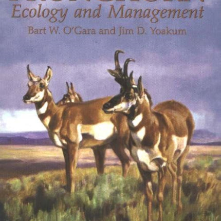 Pronghorn Ecology and Management Ecology  Mangemt