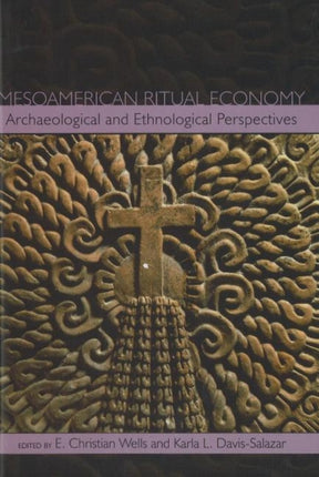 Mesoamerican Ritual Economy