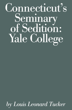 Connecticuts Seminary of Sedition