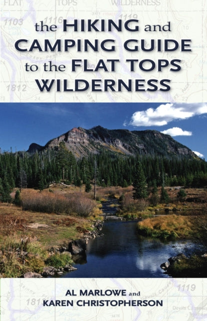 The Hiking and Camping Guide to Colorados Flat
