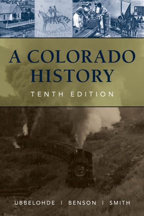 A Colorado History 10th Edition The Pruett Series