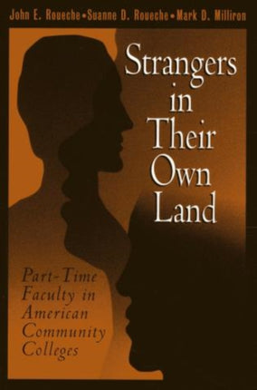 Strangers in Their Own Land PartTime Faculty in