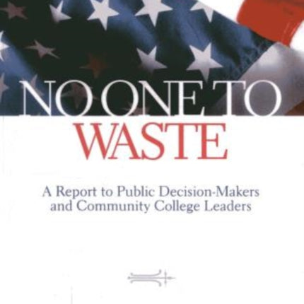 No One to Waste