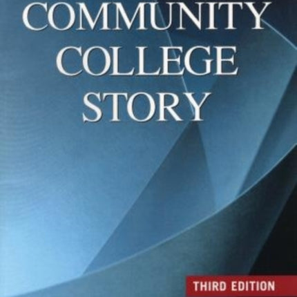 The Community College Story