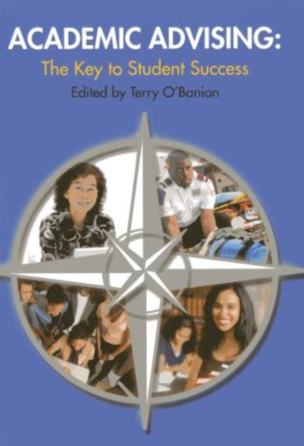 Academic Advising The Key to Student Success