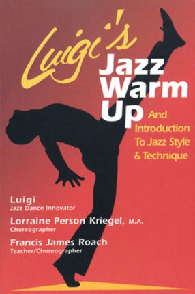 Luigis Jazz Warm Up An Introduction to Jazz Style  Technique An Introduction to Jazz Style and Technique