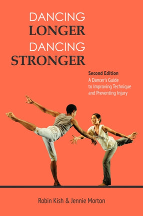 Dancing Longer Dancing Stronger