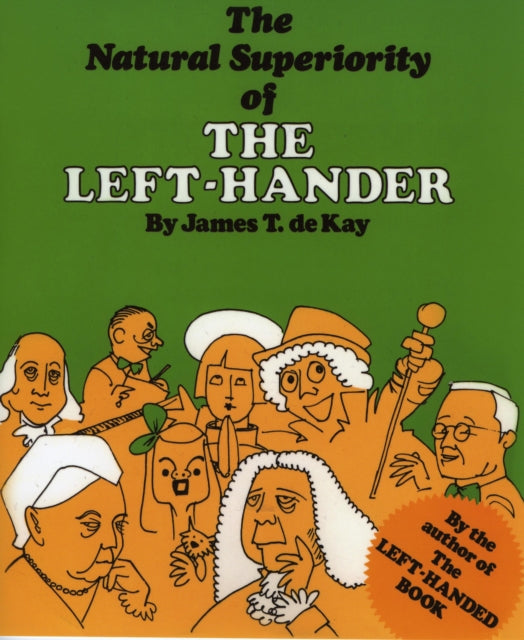 The Natural Superiority of the LeftHander