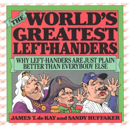The Worlds Greatest LeftHanders