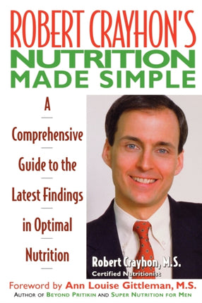 Robert Crayhons Nutrition Made Simple A