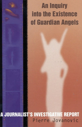 An Inquiry into the Existence of Guardian Angels