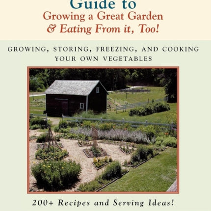 The Farmers Wife Guide To Growing A Great Garden