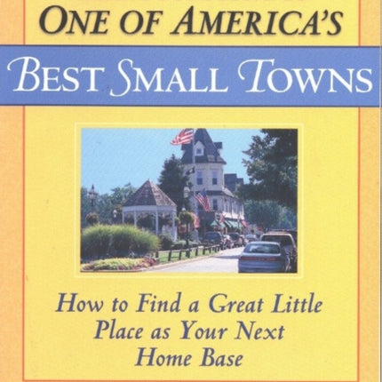 Making Your Move to One of Americas Best Small