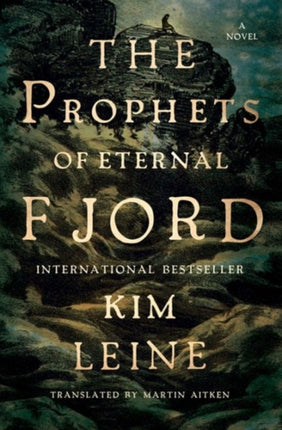 Prophets of Eternal Fjord  A Novel